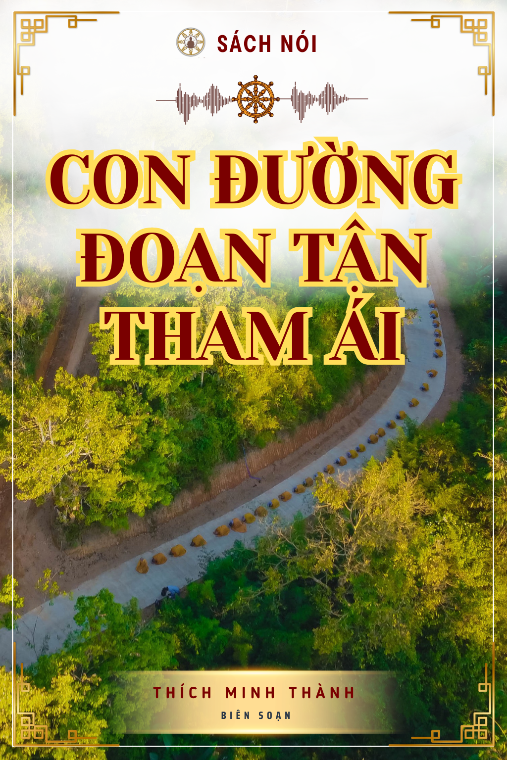 Con Đường Đoạn Tận Tham Ái [ĐANG LÀM]