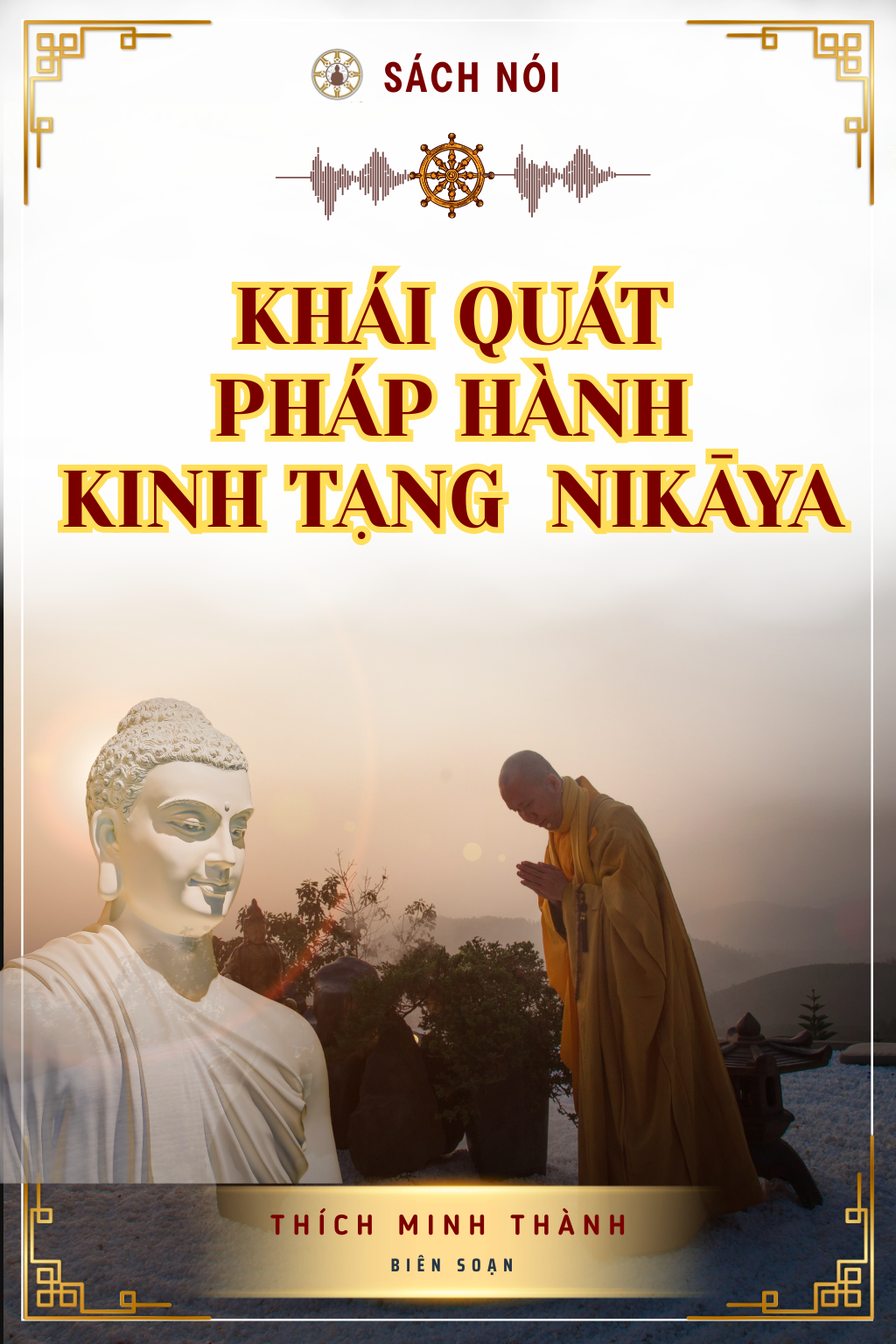 Khát Quát Pháp Hành Kinh Tạng NIKAYA